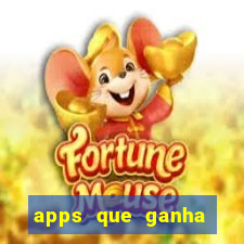 apps que ganha dinheiro jogando